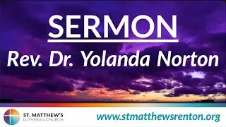 Scripture & Sermon | Rev. Dr. Yolanda Norton | 10AM Worship | 5/18/25 | 5th Sunday of Easter |
