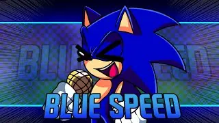 BlueSpeed By ‪@PanerC  │FunkinGenerations│OST [Scrapped]