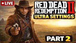 Red Dead Redemption 2 LIVE 🔴 | Part 2 | Ultra Settings | Happy New Year 🎉