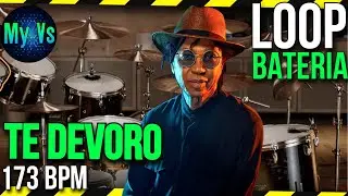 🥁 LOOP de BATERIA  para TOCAR a m&uacute;sica TE DEVORO [DJAVAN] | 173 bpm Drums