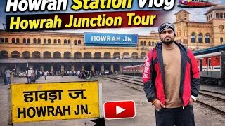 Howrah Station Vlog😅 🚆 | Howrah Junction Full Tour | Kolkata Railways Manish lifestyle 