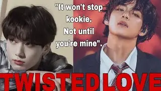 Taekook Oneshot || TWISTED LOVE || PART 1 || Taekook ff || Top Tae  FF || Vkook FF || BL