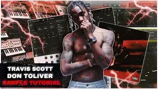 How To Make SAMPLES For TRAVIS SCOTT / DON TOLIVER | Logic X Pro Tutorials