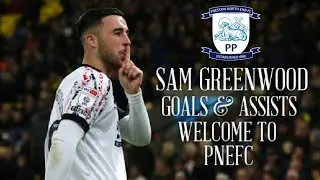 Sam Greenwood | Goals & Assists | Welcome to PNE