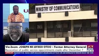 UPfront with Raymond Acquah| Revocation of public service appointment made after December 7