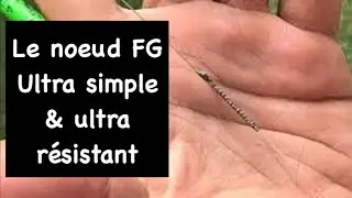 Le meilleur noeud FG Ultra facile 👌world’s easy fg knot fishing
