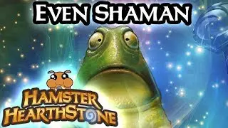 [ Hearthstone S54 ] Even Shaman - Boomsday Project