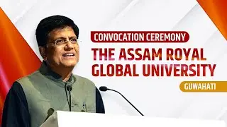 Convocation ceremony of The Assam Royal Global University, Guwahati
