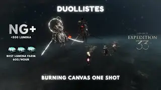 No Damage DUOLLISTES and best Lumina farm showcase on NG+