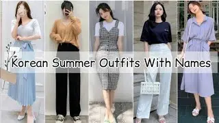 Korean summer outfits with names