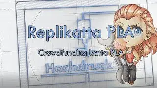 Replikatta PLA Crowdfunding #kattapla