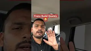 Maruti Suzuki Fronx Build Quality 😡😡😡 #shortsfeed #youtubeshorts #trending #viral #fronx2023