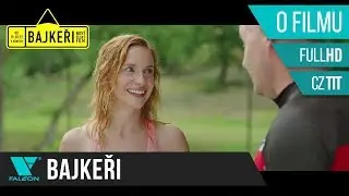 Bajkeři (2017) - Film o filmu - Hana Vágnerová