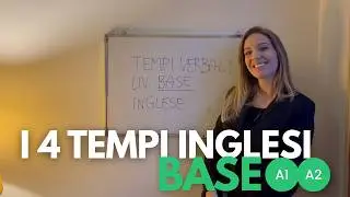 Corso Base Inglese: i Tempi Verbali - Spiegazione, Esempi e PDF Gratuito con Esercizi