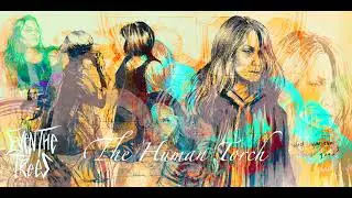 Even the Trees - The Human Torch (Official Audio)