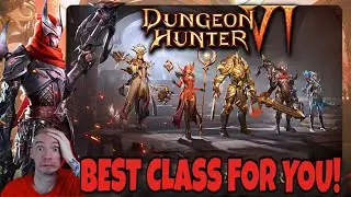 BEST Class To Pick Dungeon Hunter 6