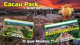 🔨🏗️ Cacau Park: 1 Ano de Construções | Retrospectiva 2024–2025 🎢🌳#cacaupark