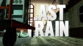 [SFM] Last Train