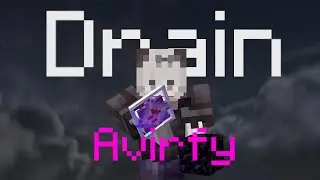 Drain x Avirfy | Drain 1.21 Crystal PVP Montage.