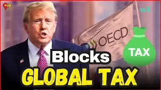 Trump Blocks Global Tax Plan, Threatens Tariffs Over Big Tech &ndash; What It Means for the US - WorldEye