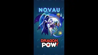 Dragon POW! - Character Showcase: Novau