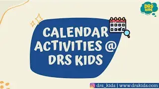CALENDAR ACTIVITIES AT DRS KIDS