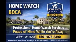 HOME WATCH BOCA
