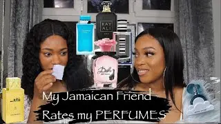 MY JAMAICAN FRIEND RATES MY PERFUMES | @OfficialTashika X Navadine Antoinette