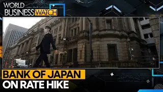Japan | UEDA: Rate hike likely if inflation continues to go up | World Business Watch | WION