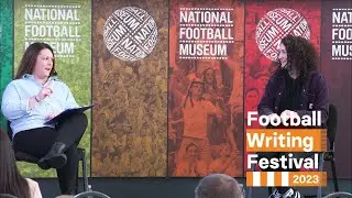 Football Writing Festival 2023 | Two Girls Talk Balls live!