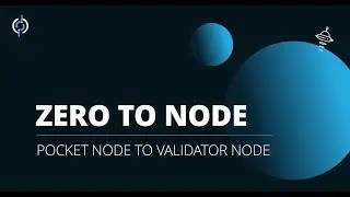 [DEPRECATED] Pocket Node to Validator Node | Zero to Node