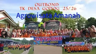 TK Desa Godog 2025/2026 outbond ke Agrowisata Amanah // Yana tour