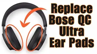 Как заменить детали амбушюр Bose QC Ultra? | Ремонт | Замена | Наушники