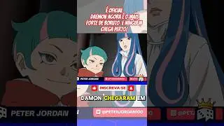 &Eacute; OFICIAL Daemon Agora &Eacute; o MAIS FORTE de Boruto &ndash; e Ningu&eacute;m Chega Perto!