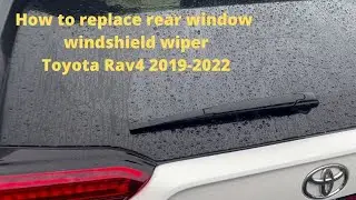 Как заменить задний дворник Toyota RAV4 2019-2022