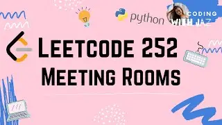 Meeting Rooms | LeetCode #252 | Python 3 | Easy to Understand