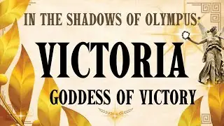 Forgotten Gods of Rome| Ep. 11.  VICTORIA - Goddess of Rome's Eternal Victory