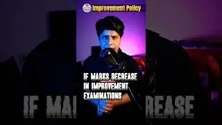 if Marks Decrease in Improvement Exam | Improvement New Policy 2024 and onward | Taleemi Khabrain