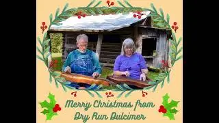 Merry Christmas from Dry Run Dulcimer!