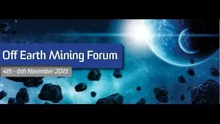 OEMF2015 - Day 1 - Dr Philip Metzger - Rules for Space Mining Radicals
