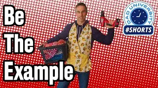 Dad to a Daughter? Be the Example! | Dad University #Shorts