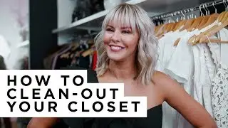 Courtney's Tips for Cleaning Out Your Closet
