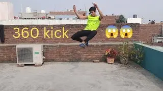 360 kick Tutorial || 360 kick kaise kare || How to do 360 kick ||