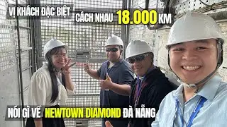 Newtown Diamond đón tiếp vị khách Nam Phi cách xa 18.000 Km cùng xem vị khách này nói gì về Đà Nẵng