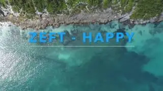 Zeft - Happy (Summer Deep House)