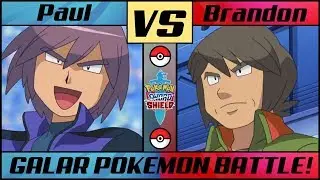 PAUL vs. BRANDON (Pok&eacute;mon Shield/Sword)
