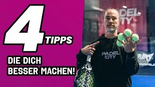 4 Tipps die dich besser machen! | Padel-Tipps