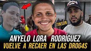 ANYELO LORA RODRIGUEZ TINSON vuelve A Recaer En Los Vicios Mira Como Lo encontramos en Que Estado