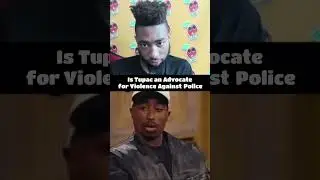 Тупак пропагандировал полицейское насилие? 👀 | #policeaction #shortsviral #tupac #reactionshorts ...