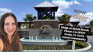Ridge at Heath Brook Phase 2 NOW Selling! Ocala 34474